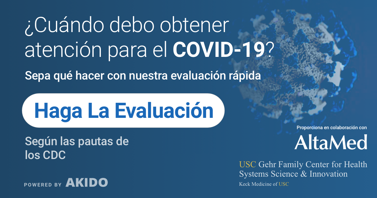 When should I get care for COVID-19? Take our CDC based assessment to find out.